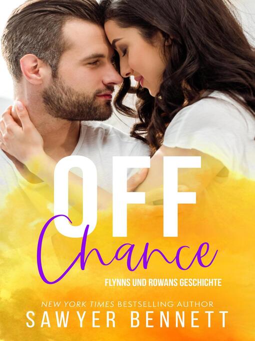 Title details for Off Chance by Sawyer Bennett - Available